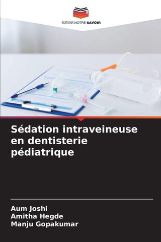 Sédation intraveineuse en dentisterie pédiatrique