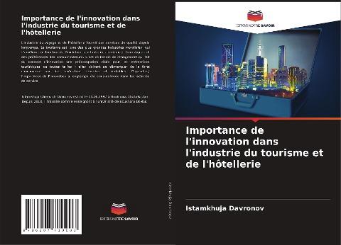 Importance de l'innovation dans l'industrie du tourisme et de l'hôtellerie