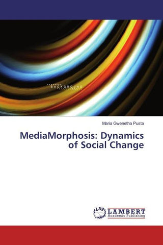 MediaMorphosis: Dynamics of Social Change