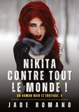 Nikita contre tout le Monde !