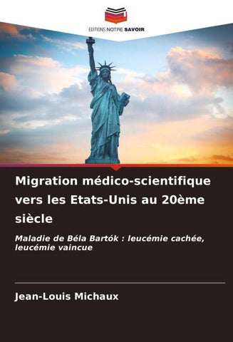 Migration médico-scientifique vers les Etats-Unis au 20ème siècle