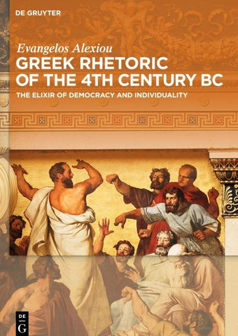 Greek Rhetoric of the 4th Century BC