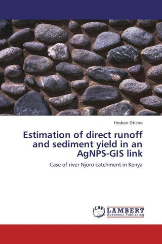 Estimation of direct runoff and sediment yield in an AgNPS-GIS link