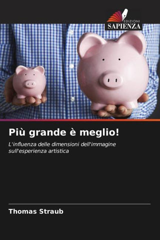 Più grande è meglio!