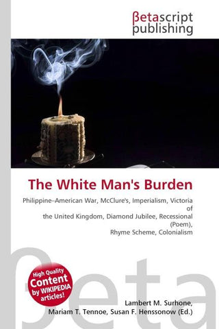 The White Man's Burden