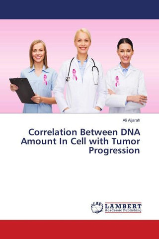 Correlation Between DNA Amount In Cell with Tumor Progression