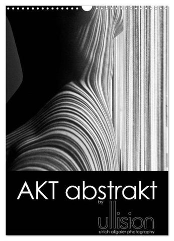 Akt abstrakt (Wandkalender 2026 DIN A3 hoch), CALVENDO Monatskalender