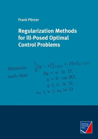 Regularization Methods for Ill-Posed Optimal Control Problems