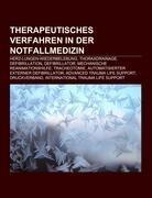 Therapeutisches Verfahren in der Notfallmedizin