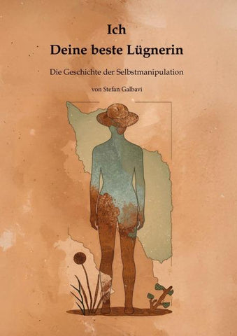 Ich - Deine beste Lügnerin