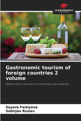 Gastronomic tourism of foreign countries 2 volume