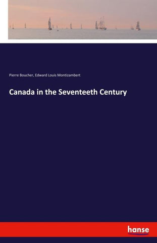 Canada in the Seventeeth Century