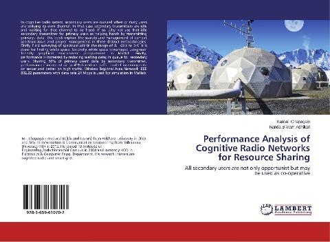 Performance Analysis of Cognitive Radio Networks for Resource Sharing