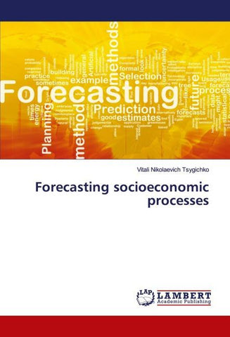Forecasting socioeconomic processes