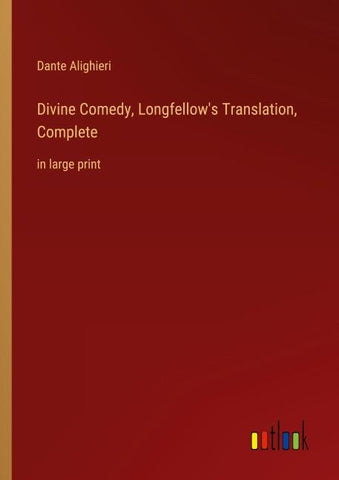 Divine Comedy, Longfellow's Translation, Complete