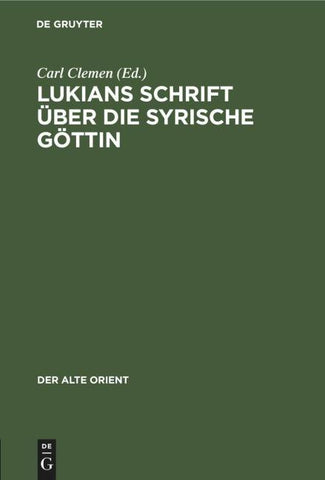 Lukians Schrift über die syrische Göttin