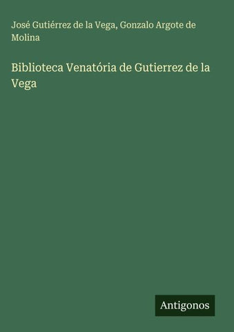 Biblioteca Venatória de Gutierrez de la Vega