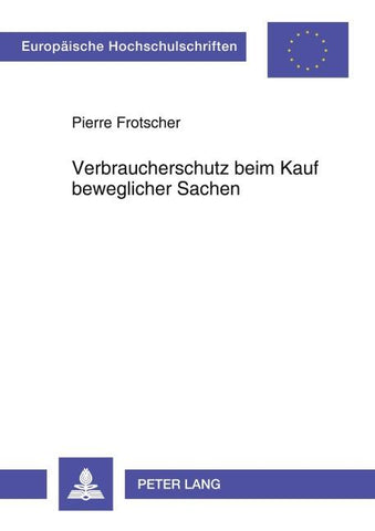 Verbraucherschutz beim Kauf beweglicher Sachen