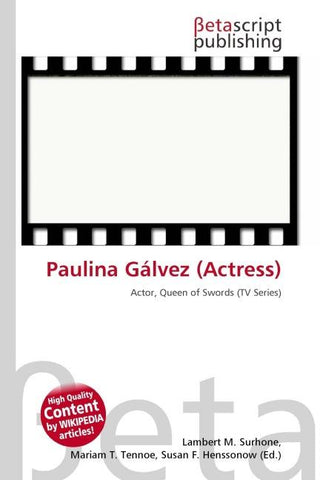 Paulina Gálvez (Actress)