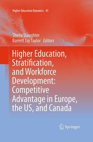 Higher Education, Stratification, and Workforce Development