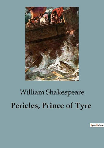 Pericles, Prince of Tyre