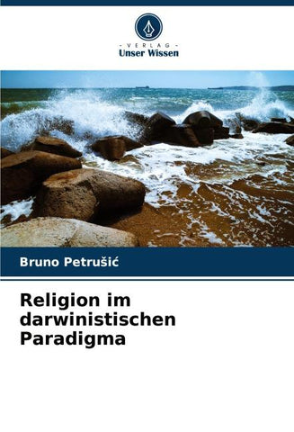 Religion im darwinistischen Paradigma