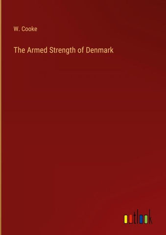The Armed Strength of Denmark