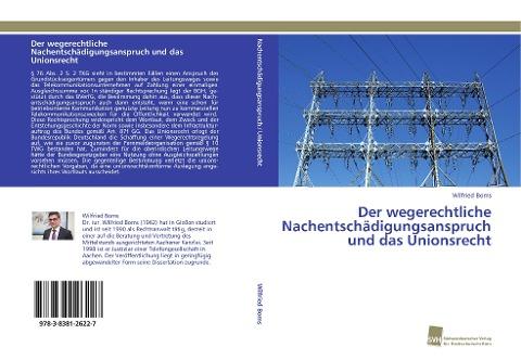 Der wegerechtliche Nachentschädigungsanspruch und das Unionsrecht