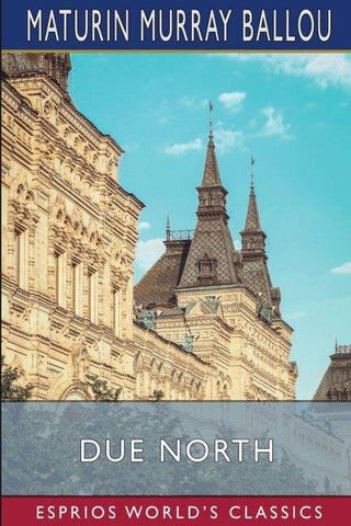 Due North (Esprios Classics)