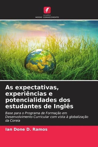 As expectativas, experiências e potencialidades dos estudantes de Inglês