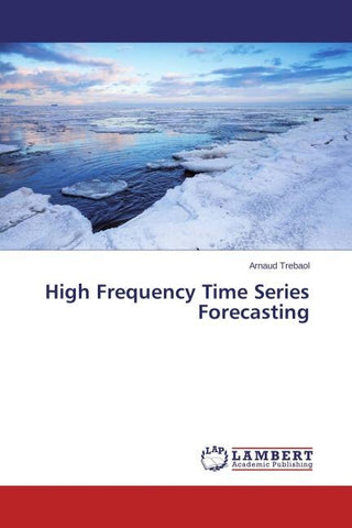 High Frequency Time Series Forecasting