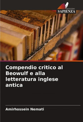Compendio critico al Beowulf e alla letteratura inglese antica