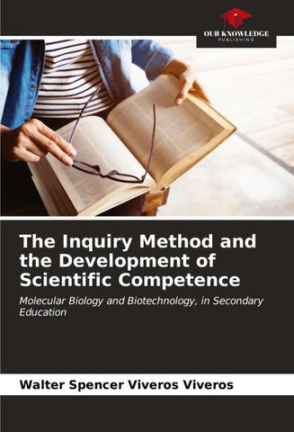 The Inquiry Method and the Development of Scientific Competence
