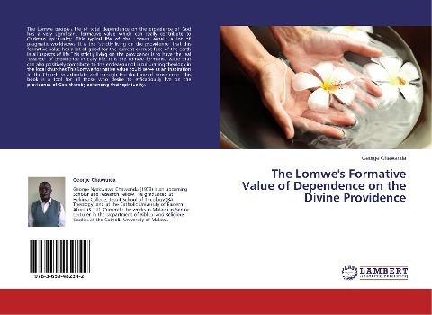 The Lomwe's Formative Value of Dependence on the Divine Providence