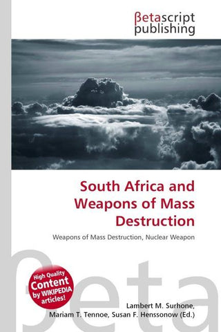 South Africa and Weapons of Mass Destruction