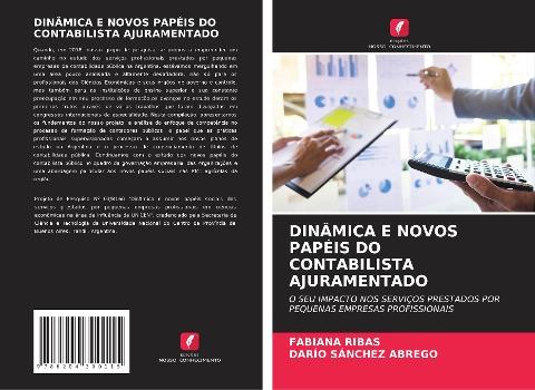 DINÂMICA E NOVOS PAPÉIS DO CONTABILISTA AJURAMENTADO