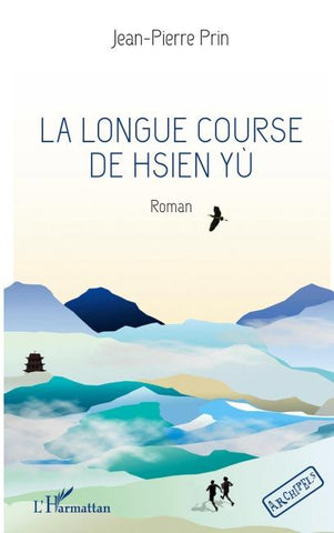 La longue course de Hsien Yù