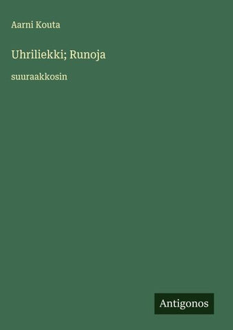 Uhriliekki; Runoja