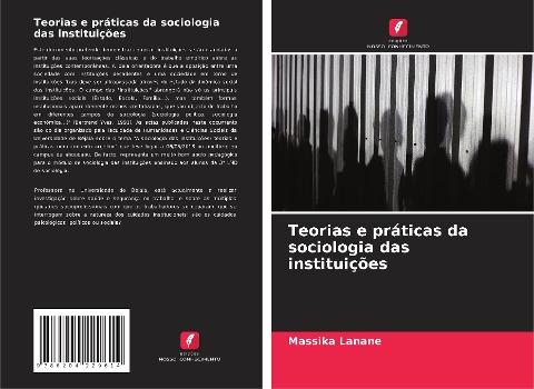 Teorias e práticas da sociologia das instituições
