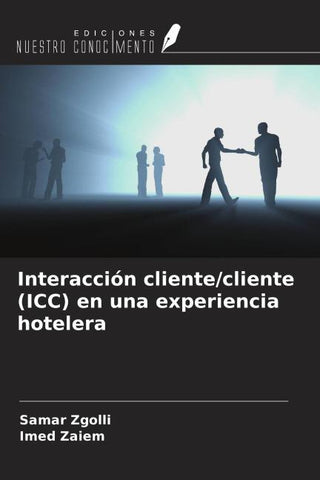 Interacción cliente/cliente (ICC) en una experiencia hotelera