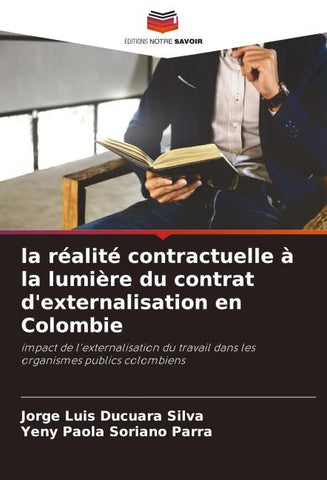 la réalité contractuelle à la lumière du contrat d'externalisation en Colombie