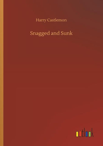 Snagged and Sunk