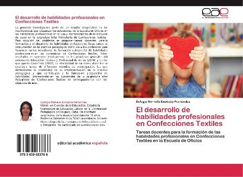 El desarrollo de habilidades profesionales en Confecciones Textiles