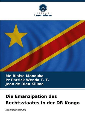 Die Emanzipation des Rechtsstaates in der DR Kongo