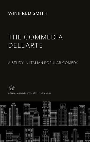 The Commedia Dell'Arte