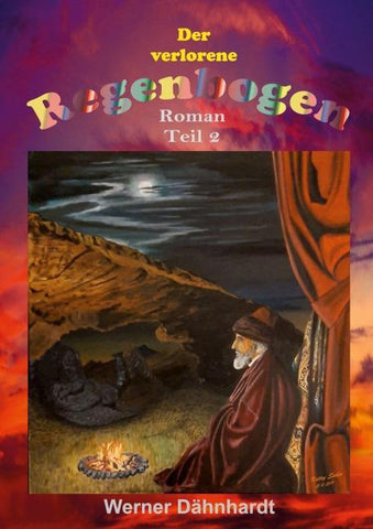 Der verlorene Regenbogen Teil2