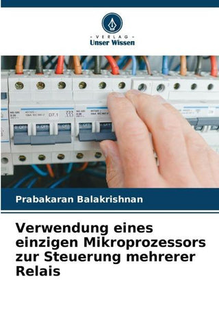 Verwendung eines einzigen Mikroprozessors zur Steuerung mehrerer Relais