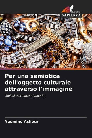 Per una semiotica dell'oggetto culturale attraverso l'immagine