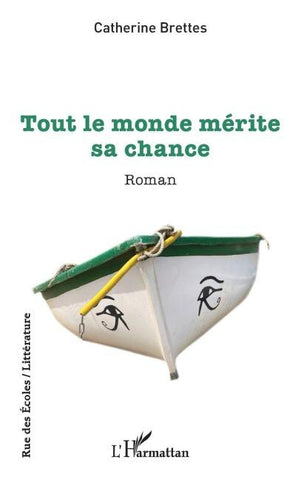 Tout le monde mérite sa chance