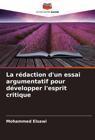 La rédaction d'un essai argumentatif pour développer l'esprit critique